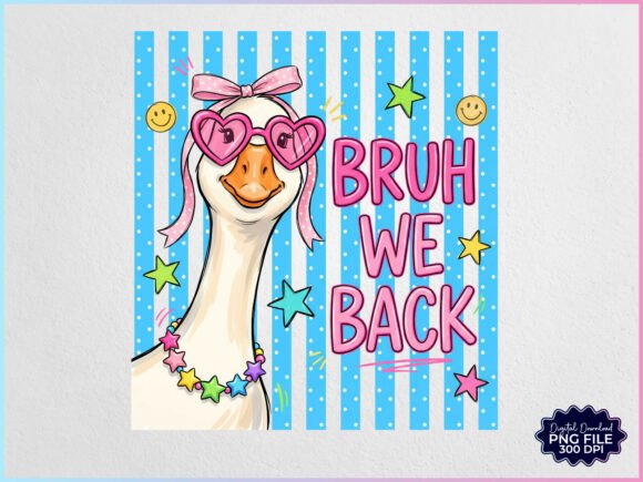 Download Preppy Bruh We Back Back to School Goose - Back to school Collection